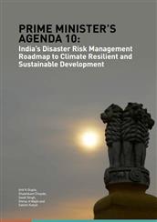 Prime Minister's Agenda 10: India's Disaster Risk Management Roadmap ...