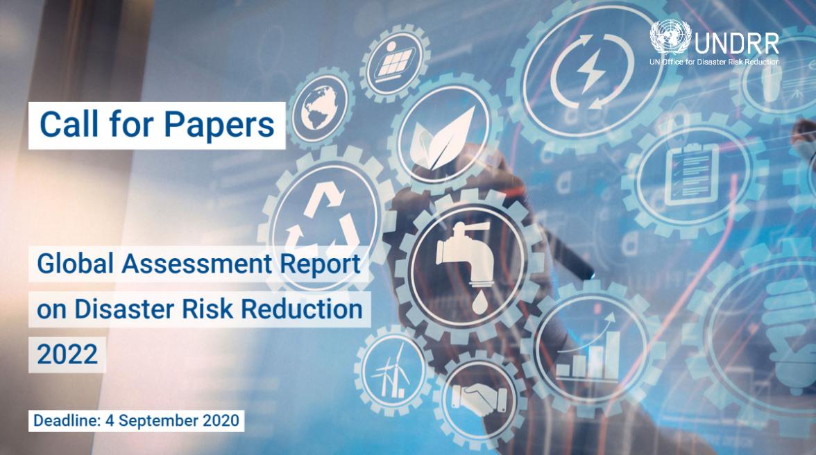 Call For Contributing Papers The Un Global Assessment Report On Disaster Risk Reduction 2022 2087