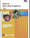 Water For Asian Cities Programme, An Initiative Of The UN-HABITAT Water ...