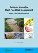 Resource manual on flash flood risk management: module 2, non ...