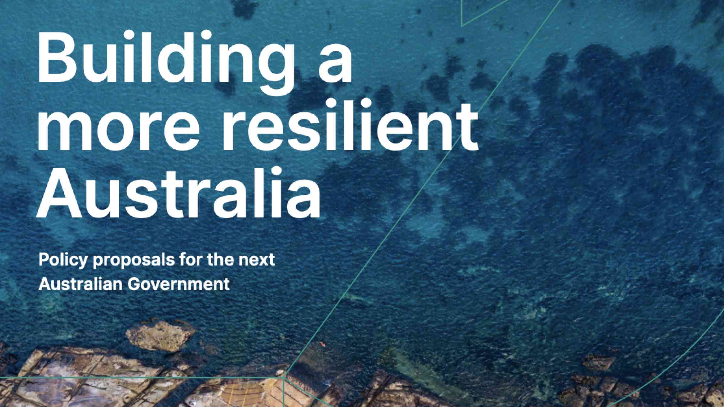 Building A More Resilient Australia: Policy Proposals For The Next ...