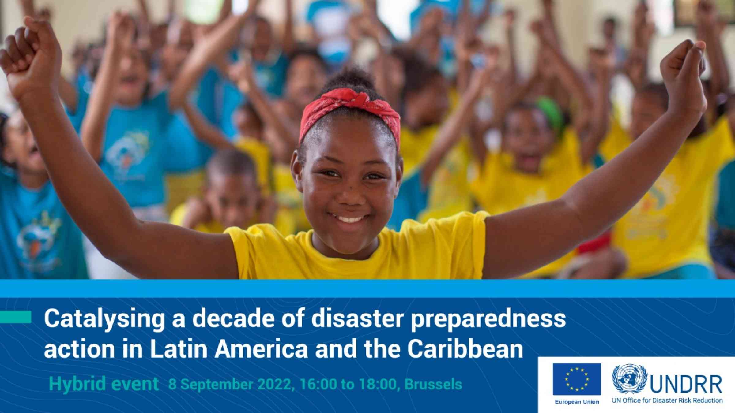 Catalysing a decade of disaster preparedness action in Latin America and the Caribbean