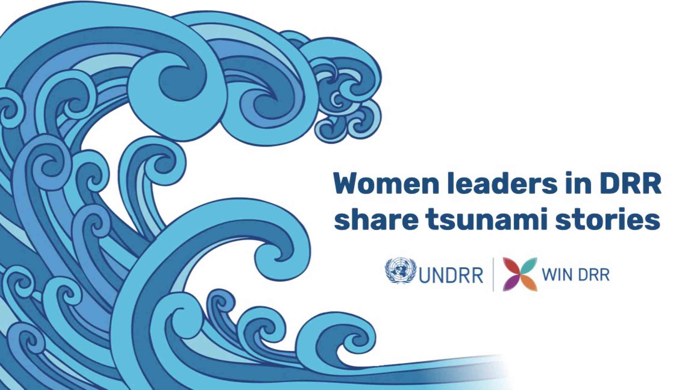 Women Leaders In DRR Share Tsunami Stories | PreventionWeb