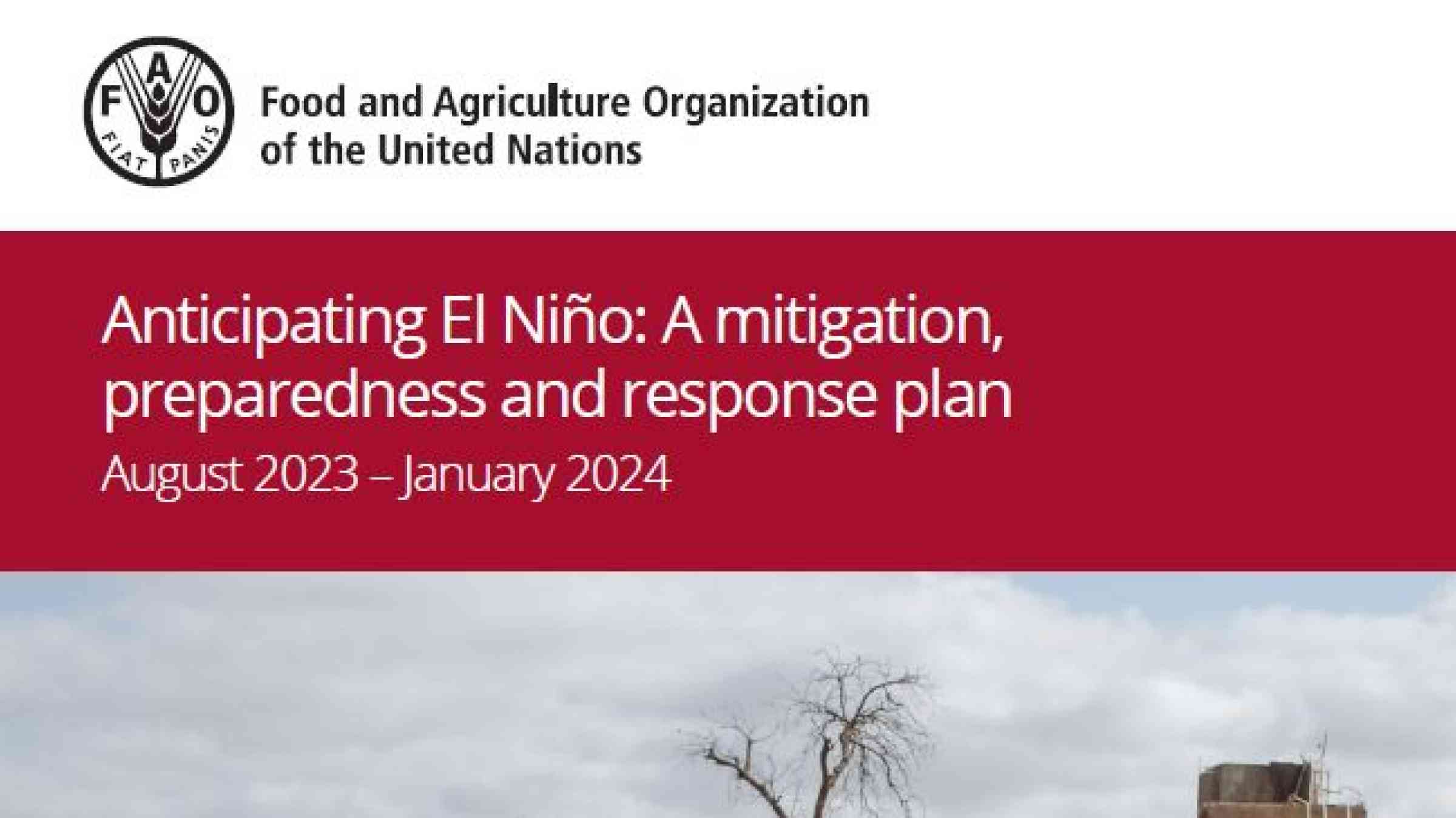 Anticipating El Ni O A Mitigation Preparedness And Response Plan   Fao 