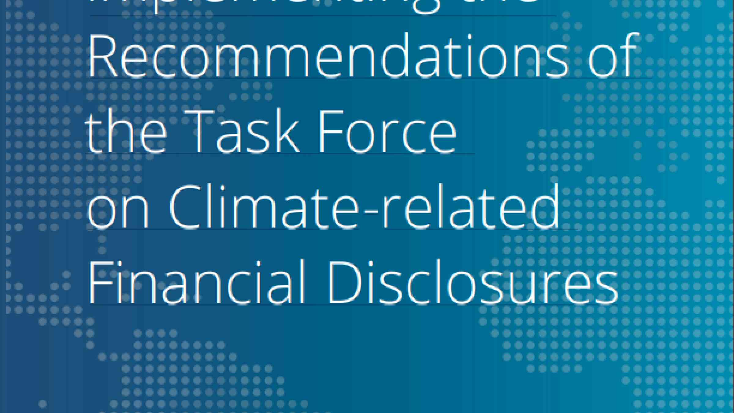 Implementing The Recommendations Of The Task Force On Climate-related ...