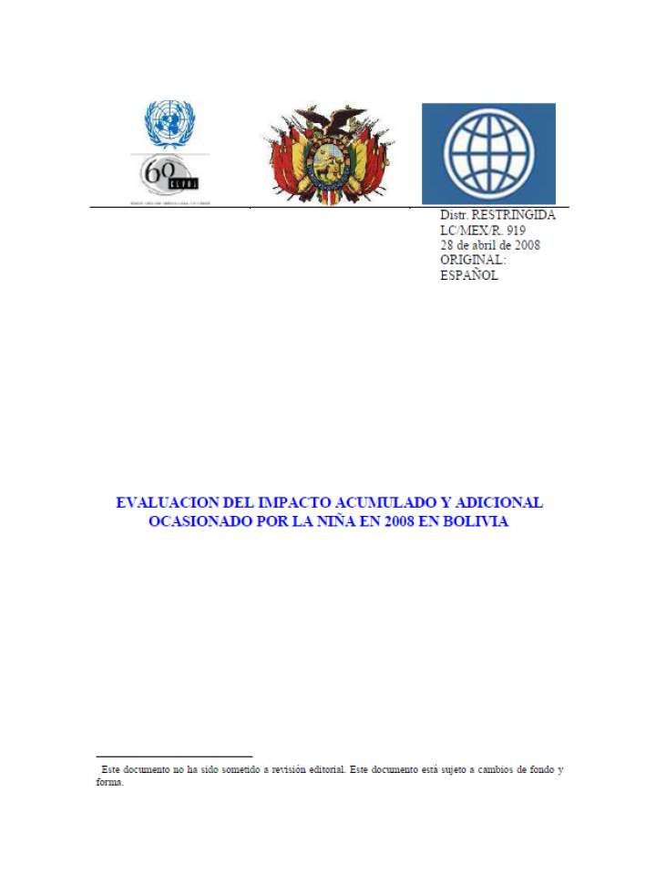 Floods 2008 Bolivia Assessment of the Accumulated and Additional Impact Caused by La Nina