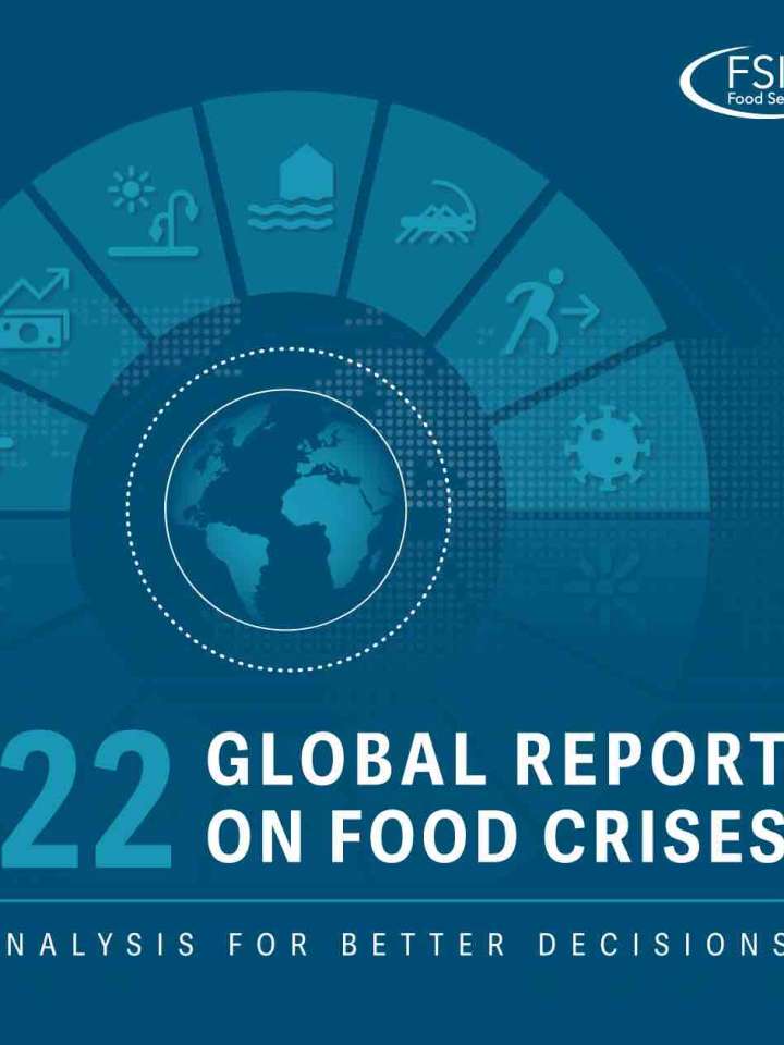 Global Report On Food Crises - 2022 | PreventionWeb